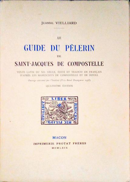 LE GUIDE DU PÃˆLERIN DE SAINT-JACQUES DE COMPOSTELLE.