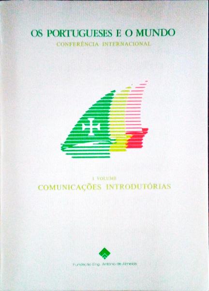 OS PORTUGUESES E O MUNDO. ConferÃªncia Internacional.