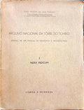 ARQUIVO NACIONAL DA TÃ”RRE DO TOMBO. (Ensaio de um Manual de HeurÃ­stica e Arquivologia)