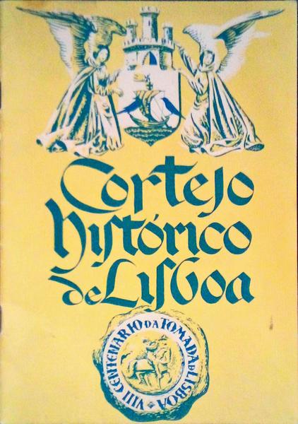 O GRANDE CORTEJO HISTÃ“RICO DE LISBOA.
