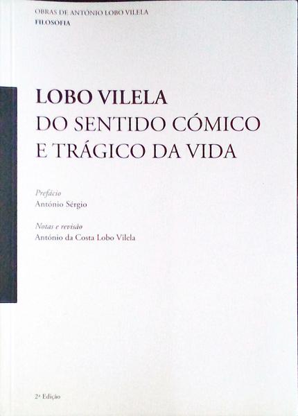 DO SENTIDO CÃ“MICO E TRÃGICO DA VIDA.