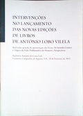 INTERVENÃ‡Ã•ES NO LANÃ‡AMENTO DAS NOVAS EDIÃ‡Ã•ES DE LIVROS DE ANTÃ“NIO LOBO VILELA.