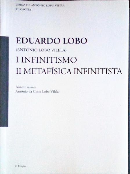 I. INFINISTISMO. II. METAFÃSICA INFINISTISTA.