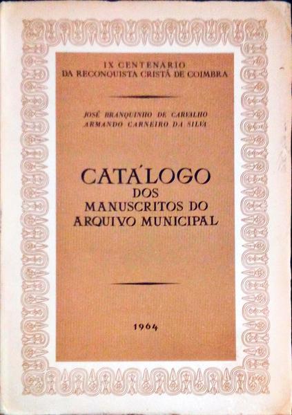 CATÃLOGO DOS MANUSCRITOS DO ARQUIVO MUNICIPAL