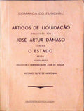 ARTIGOS DE LIQUIDAÃ‡ÃƒO DEDUZIDOS POR JOSÃ‰ ARTUR DÃ‚MASO CONTRA O ESTADO.