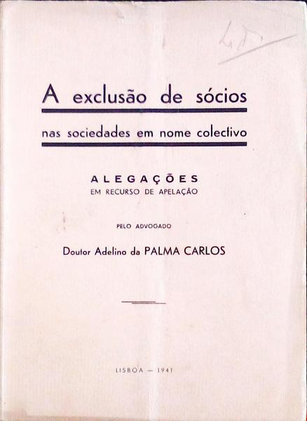 A EXCLUSÃƒO DE SÃ“CIOS NAS SOCIEDADES EM NOME COLECTIVO.
