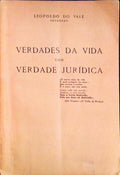 VERDADES DA VIDA COM VERDADE JURÃDICA.