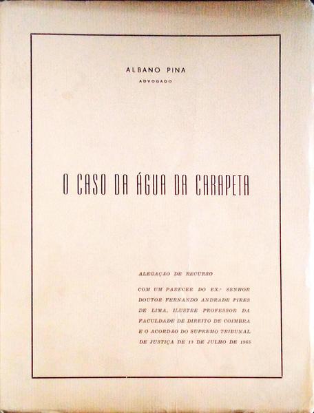 O CASO DA ÃGUA DA CARAPETA.