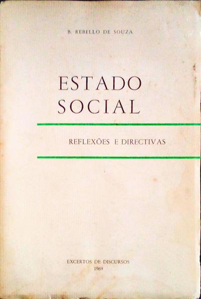 ESTADO SOCIAL. ReflexÃµes e Directivas.