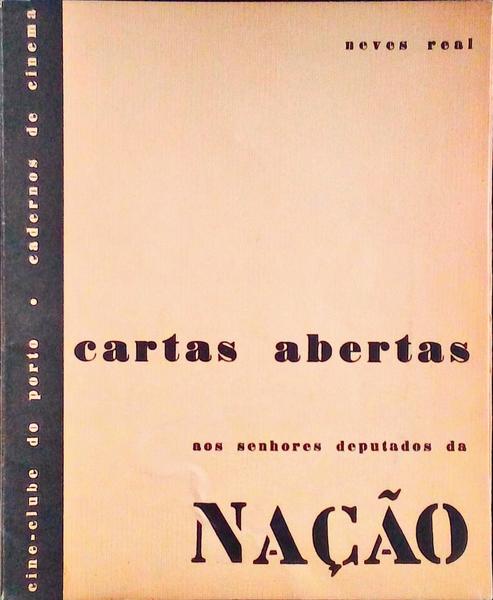 CARTAS ABERTAS AOS SENHORES DEPUTADOS DA NAÃ‡ÃƒO. Em Defesa do Cinema.