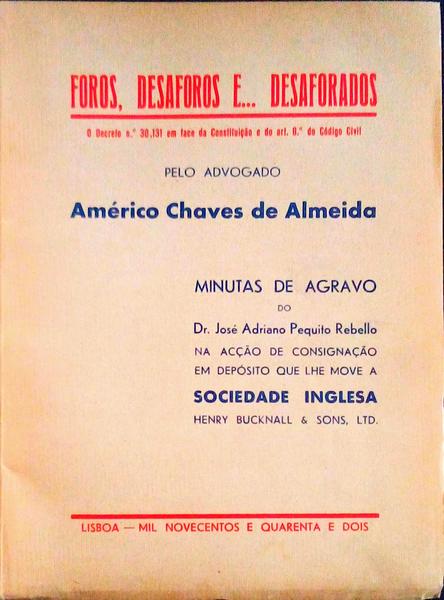 FOROS, DESAFOROS E... DESAFORADOS.