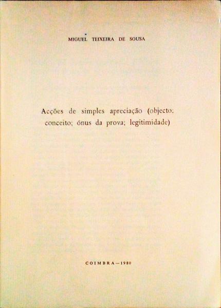 ACÃ‡Ã•ES DE SIMPLES APRECIAÃ‡ÃƒO (Objecto; Conceito; Ã“nus da Prova; Legitimidade)