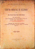 CONTRA-MINUTAS DE AGGRAVO DE JOÃƒO FERREIRA FRANCO PINTO CASTELLO BRANCO.