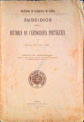 SUBSIDIOS PARA A HISTORIA DA CARTOGRAFIA PORTUGUEZA NOS SECULOS XVI, XVII E XVIII.
