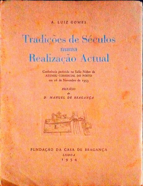TRADIÃ‡Ã•ES DE SÃ‰CULOS NUMA REALIZAÃ‡ÃƒO ACTUAL.