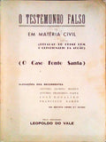 O TESTEMUNHO FALSO EM MATÃ‰RIA CIVIL. (RelaÃ§Ã£o do Crime com o QuestionÃ¡rio da AcÃ§Ã£o)