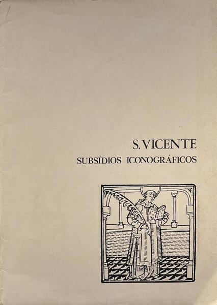 S. VICENTE. SUBSÃDIOS ICONOGRÃFICOS.