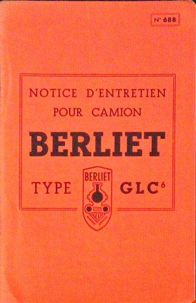 NOTICE D'ENTRETIEN POUR CAMION BERLIET TYPE GLC6.