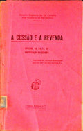 A CESSÃƒO E A REVENDA. Efeitos da Falta de NotificaÃ§Ã£o da CessÃ£o.