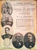 CHEFES DE ESTADO. Seus Retratos e Factos Notaveis da sua Epoca.