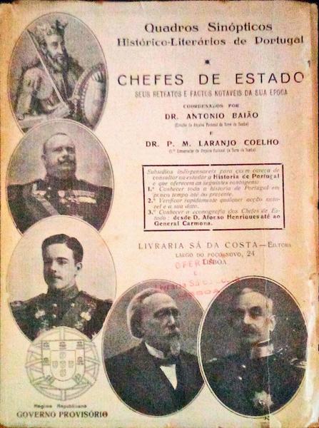 CHEFES DE ESTADO. Seus Retratos e Factos Notaveis da sua Epoca.