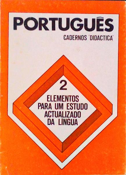 PORTUGUÃŠS. Elementos para um Estudo Actualizado da LÃ­ngua.
