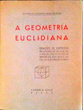 A GEOMETRIA EUCLIDIANA.