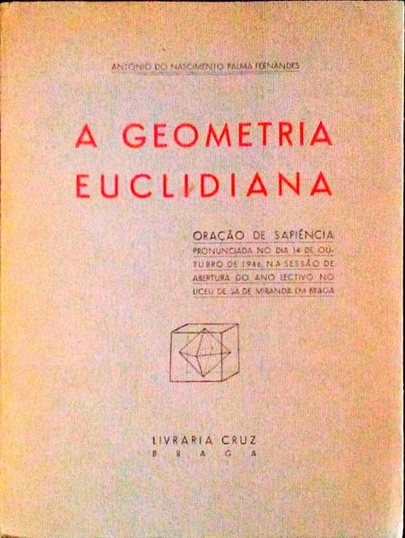 A GEOMETRIA EUCLIDIANA.
