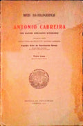 NOTAS BIO-BIBLIOGRÃFICAS DE ANTONIO CABREIRA. Com Algumas ApreciaÃ§Ãµes Autorizadas.