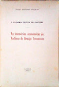 A ECONOMIA POLÃTICA EM PORTUGAL: AS MEMÃ“RIAS ECONÃ“MICAS DE ANTÃ“NIO DE ARAÃšJO TRAVASSOS.