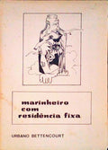 MARINHEIRO COM RESIDÃŠNCIA FIXA. Seguido de Remuniciar o Tempo.