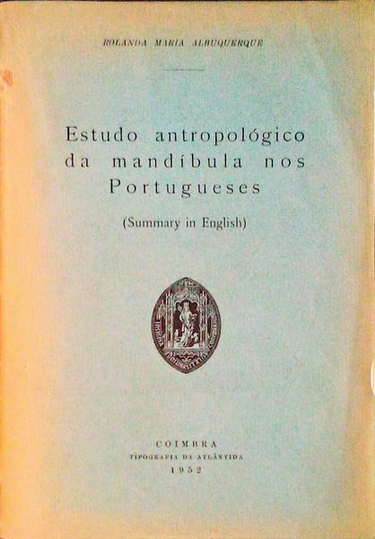 ESTUDO ANTROPOLÃ“GICO DA MANDÃBULA NOS PORTUGUESES.