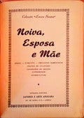 NOIVA, ESPOSA E MÃƒE.