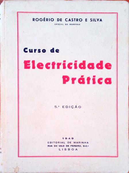CURSO DE ELECTRICIDADE PRÃTICA. [5.Âª EDIÃ‡ÃƒO]