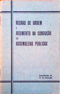 REGRAS DE ORDEM E REGIMENTO NA CONDUÃ‡ÃƒO DE ASSEMBLEIAS PÃšBLICAS.