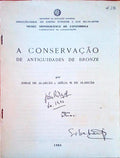 A CONSERVAÃ‡ÃƒO DE ANTIGUIDADES DE BRONZE.