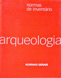 NORMAS DE INVENTÃRIO ARQUEOLOGIA NORMAS GERAIS.