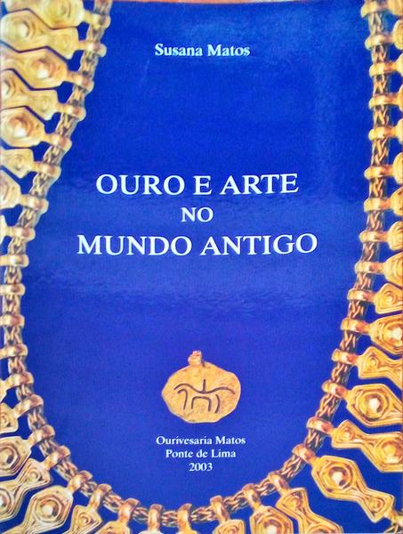 OURO E ARTE NO MUNDO ANTIGO.