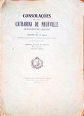 CONSOLAÃ‡Ã•ES DIRIGIDAS A CATHARINA DE NEUFVILLE SENHORA DE FRESNE.