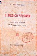 O MEDICO-PEÃ‡ONHA.