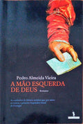 A MÃƒO ESQUERDA DE DEUS. [C/DED. AUTOR]