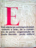 ESTRADA LARGA. [VOLUME I E II]