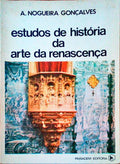 ESTUDOS DE HISTÃ“RIA DA ARTE DA RENASCENÃ‡A. [2.Âª EDIÃ‡ÃƒO]