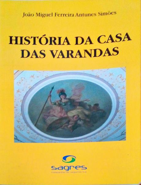 HISTÃ“RIA DA CASA DAS VARANDAS.