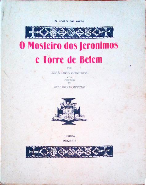 APONTAMENTOS E CROQUIS Ã PENA SOBRE O MOSTEIRO DOS JERONIMOS E TORRE DE BELEM.