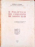 O POLÃPTICO DO CONVENTO DE SANTO ELOI.