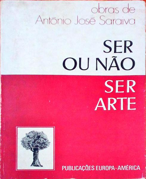 SER OU NÃƒO SER ARTE, ENSAIOS E NOTAS DE METALITERATURA.