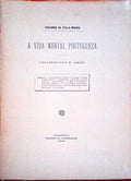 A VIDA MENTAL PORTUGUEZA. PSYCHOLOGIA E ARTE.
