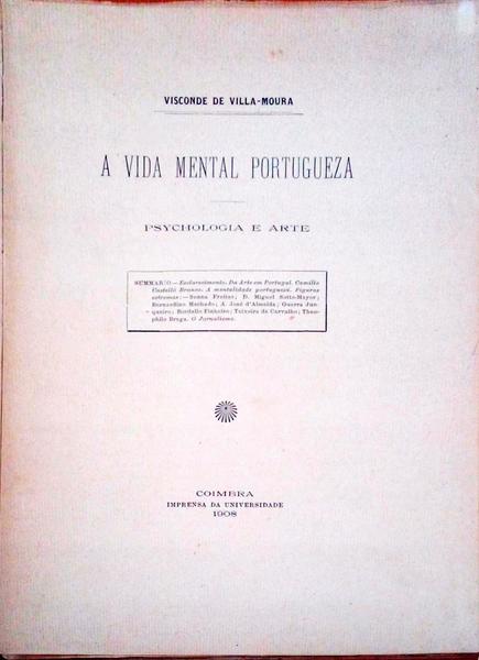 A VIDA MENTAL PORTUGUEZA. PSYCHOLOGIA E ARTE.