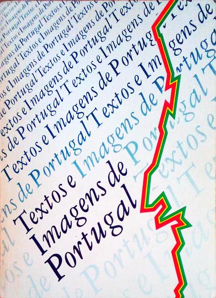 TEXTOS E IMAGENS DE PORTUGAL.